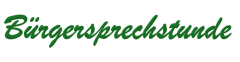 Bürgersprechstunde Bürgersprechstunde